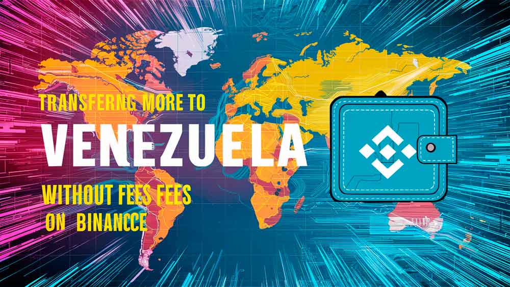 Cómo transferir dinero a Venezuela sin comisión
